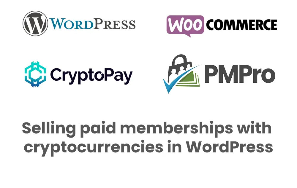Selling paid memberships with cryptocurrencies in WordPress