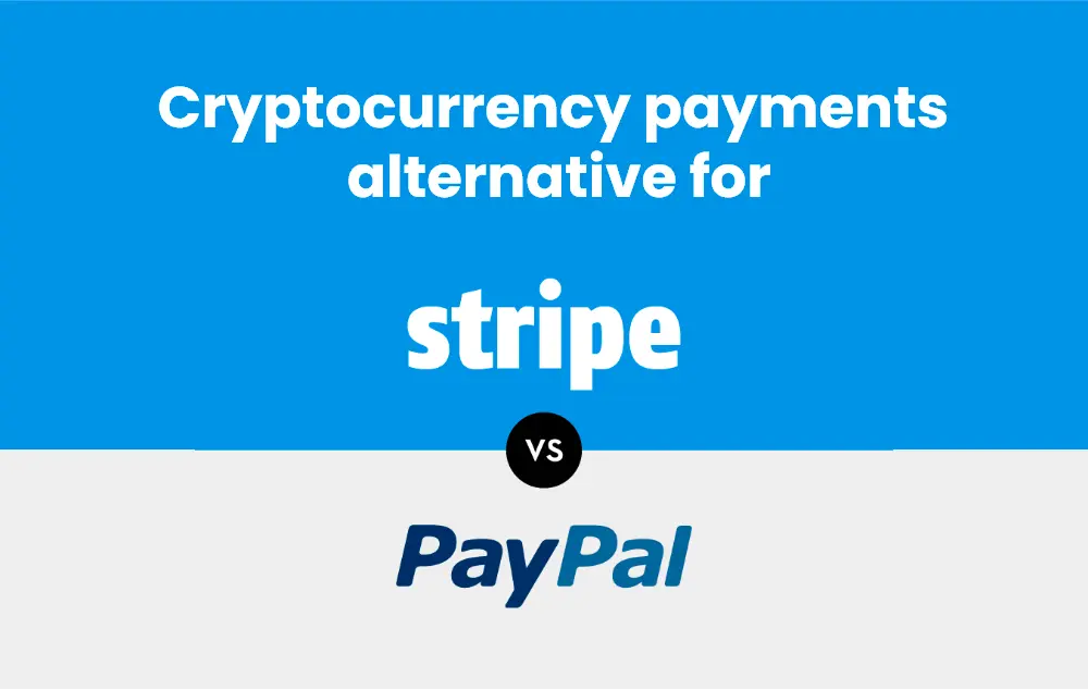 cryptocurrency payments Stripe PayPal alternative for WordPres